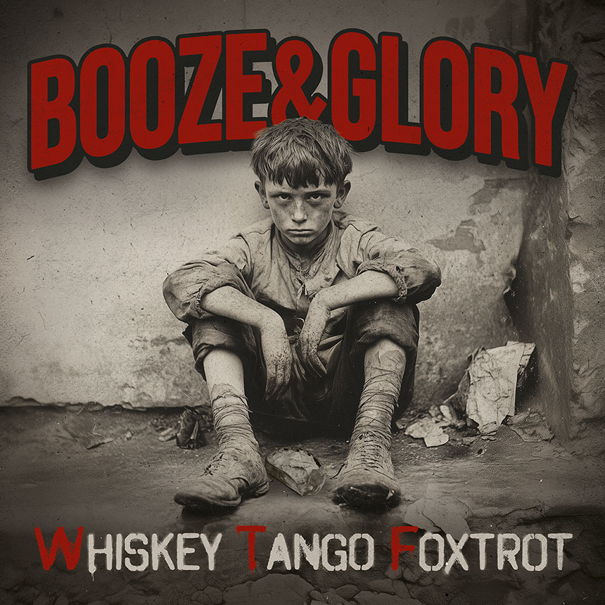 BOOZE & GLORY - Whiskey Tango Foxtrot 12" LP - SPLATTER BOOZE & GLORY - Whiskey Tango Foxtrot 12" LP - SPLATTER