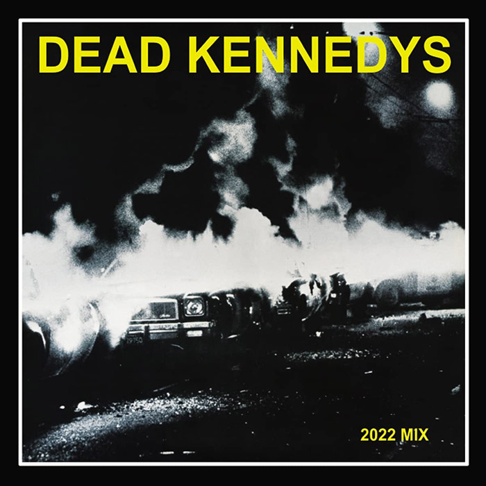 DEAD KENNEDYS - Fresh Fruit For Rotting Vegetables - The 2022 Mix 12" LP DEAD KENNEDYS - Fresh Fruit For Rotting Vegetables - The 2022 Mix 12" LP