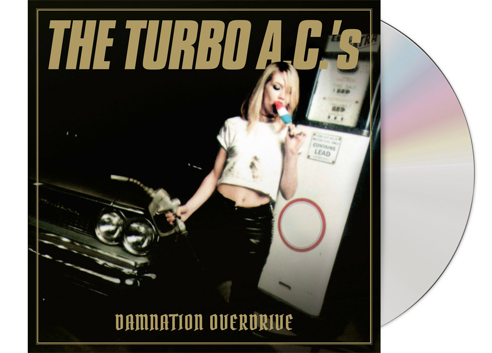 TURBO A.C.'s, THE - Damnation Overdrive DIGIP...