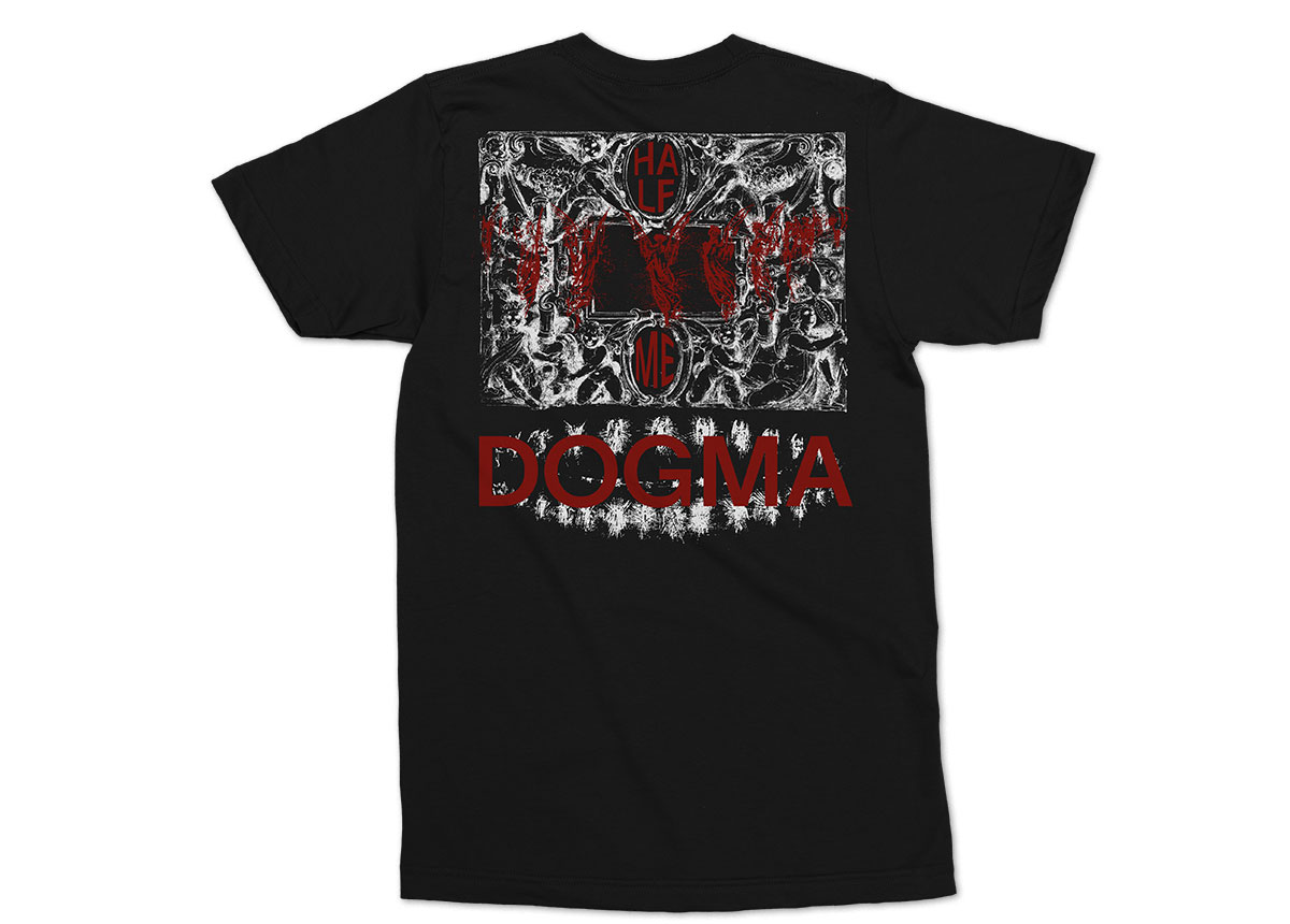 HALF ME - Dogma T-Shirt
