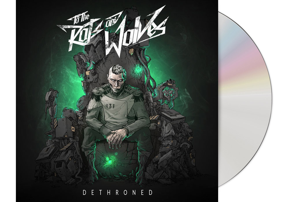 cd_totheratsandwolves-dethroned TO THE RATS AND WOLVES - Dethroned CD
