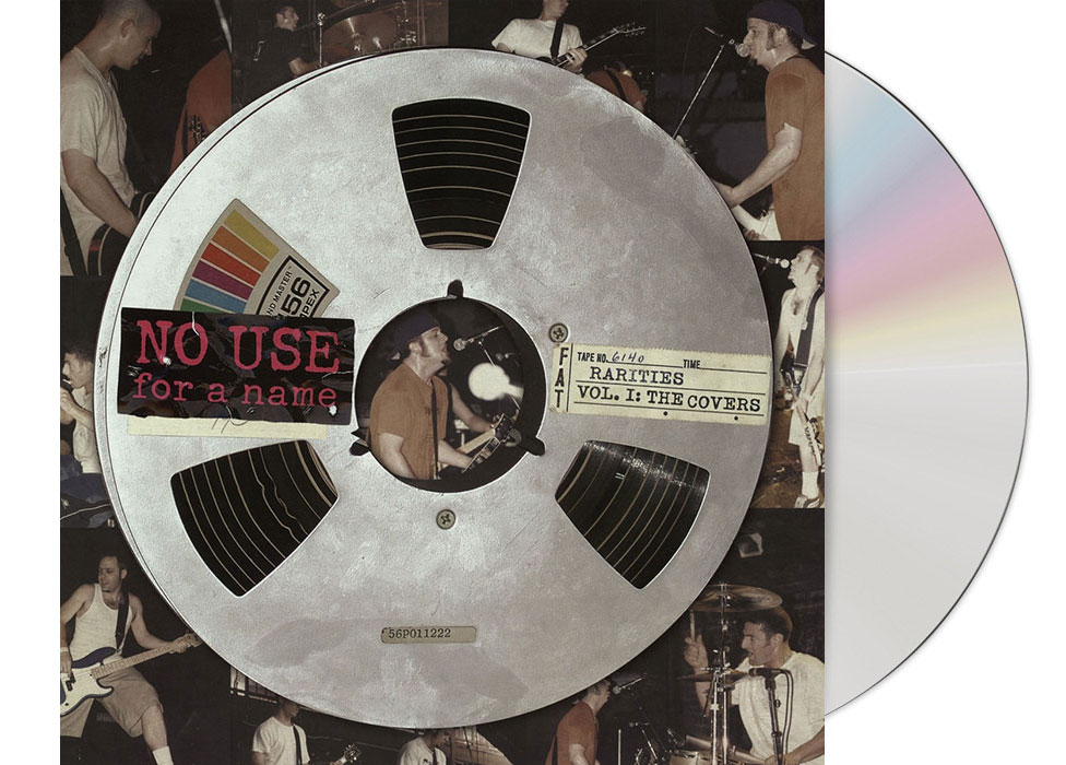 NO USE FOR A NAME - Rarities Vol.1: The Cover...
