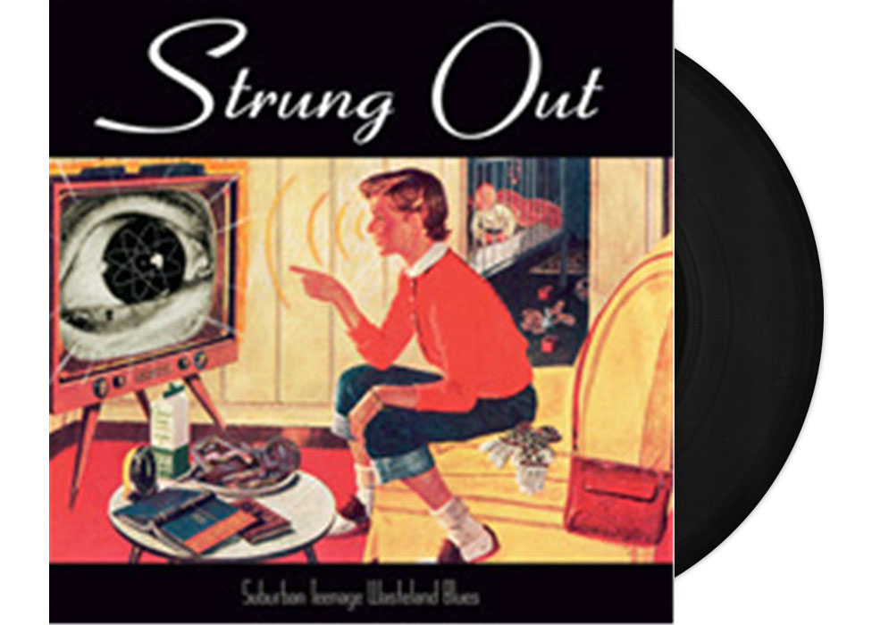STRUNG OUT - Suburban Teenage Wasteland Blues...