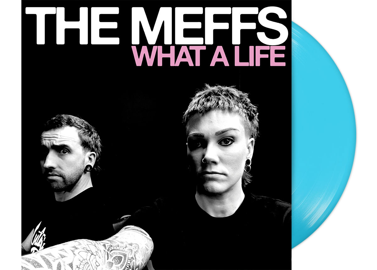 MEFFS, THE - What a Life 12" LP - BABY BLUE MEFFS, THE - What a Life 12" LP - BABY BLUE