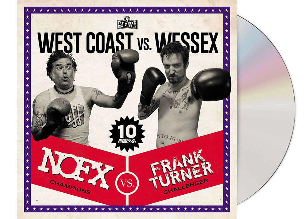 NOFX & FRANK TURNER - West Coast VS.Wessex CD NOFX & FRANK TURNER - West Coast VS.Wessex CD