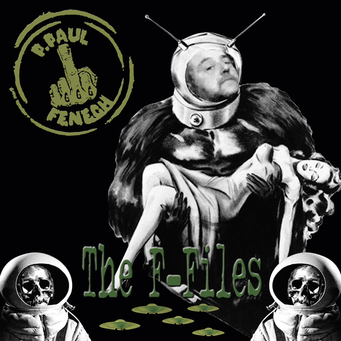 P. PAUL FENECH - The F-Files 12" LP - GREEN MARBLED P. PAUL FENECH - The F-Files 12" LP - GREEN MARBLED