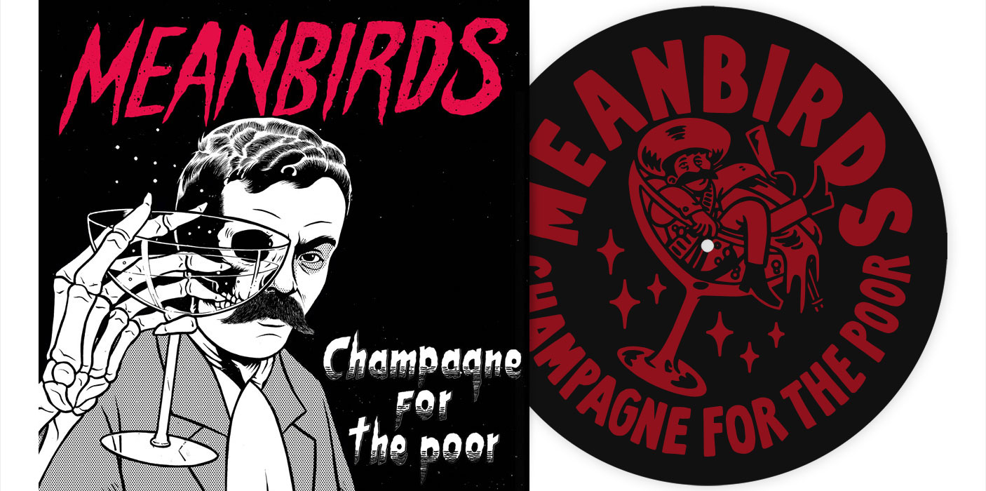 MEANBIRDS - Champagne For The Poor 12" EP - B...