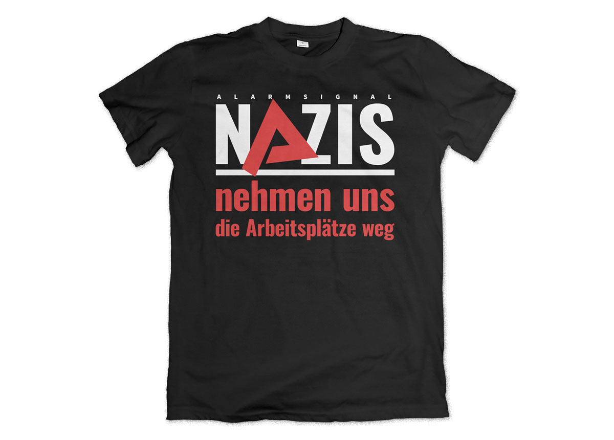 ALARMSIGNAL - Nazis nehmen uns die Arbeitsplä...