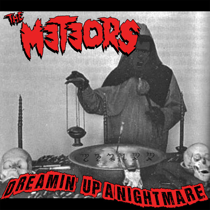 METEORS, THE - Dreamin' Up A Nightmare 7" Single - BLACK