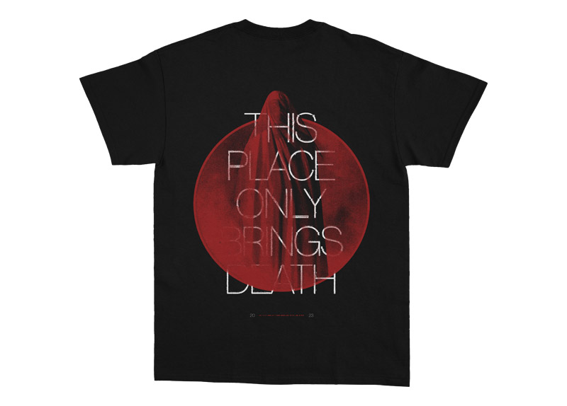HEART OF A COWARD - This Place Only Brings Death T-Shirt HEART OF A COWARD - This Place Only Brings Death T-Shirt