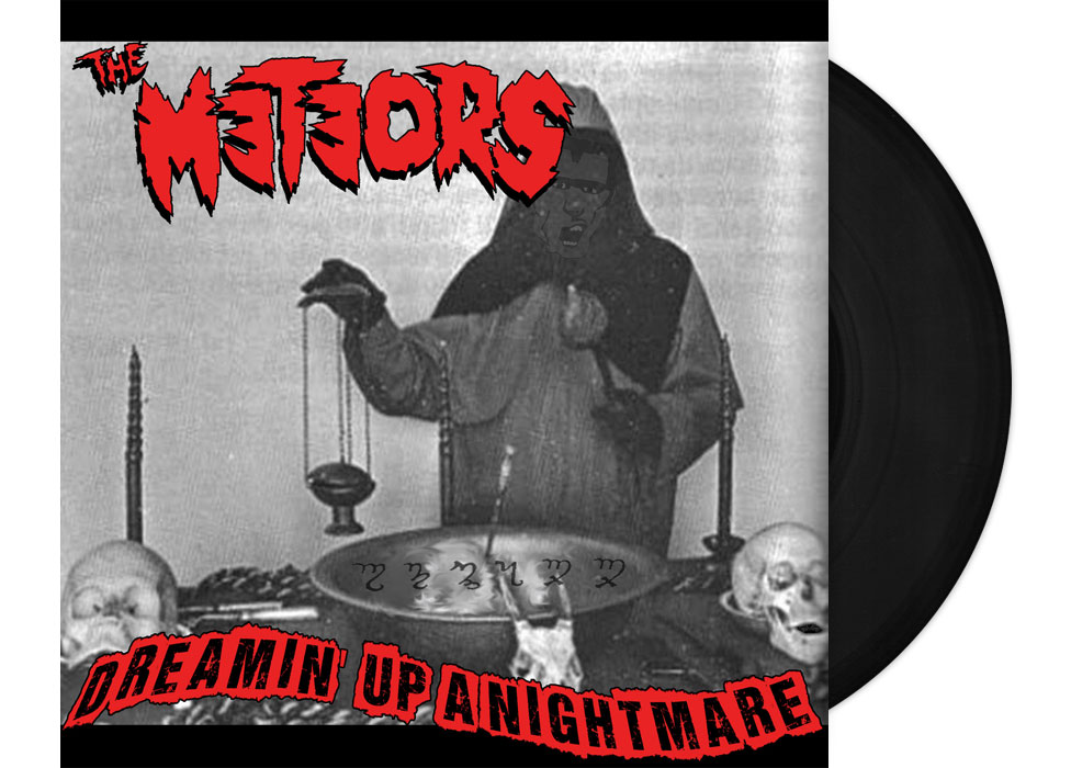 METEORS, THE - Dreamin' Up A Nightmare 7" Single - BLACK