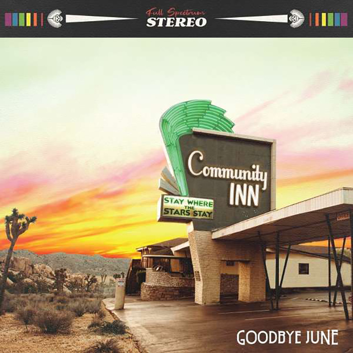 GOODBYE JUNE - Community Inn 12" LP - WHITE