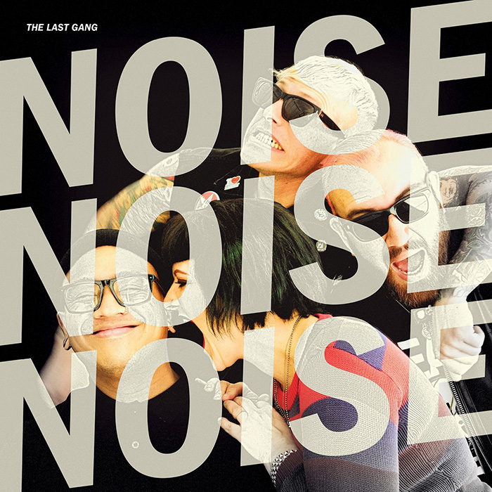 LAST GANG, THE - Noise Noise Noise 12" LP LAST GANG, THE - Noise Noise Noise 12" LP