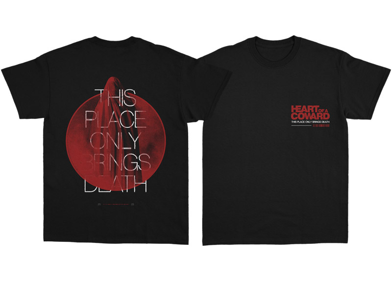 merch_shirt_hoac_thisplace HEART OF A COWARD - This Place Only Brings De...