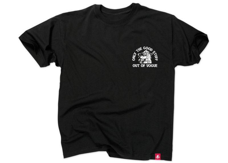 OUT OF VOGUE - Only the Good Stuff T-Shirt OUT OF VOGUE - Only the Good Stuff T-Shirt