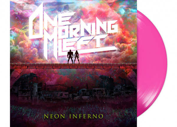 ONE MORNING LEFT - Neon Inferno 12" LP - NEON PINK