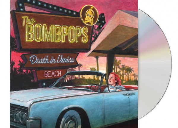 BOMBPOPS, THE - Death In Venice Beach CD